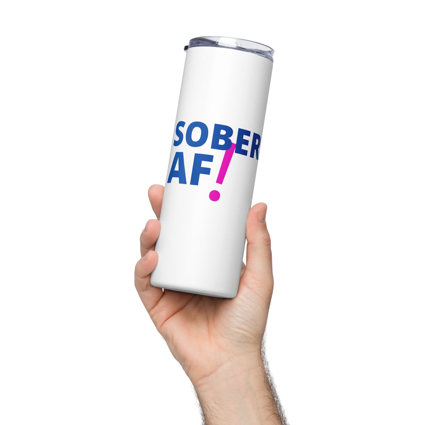 Sober AF - Stainless steel 20 oz. tumbler with straw
