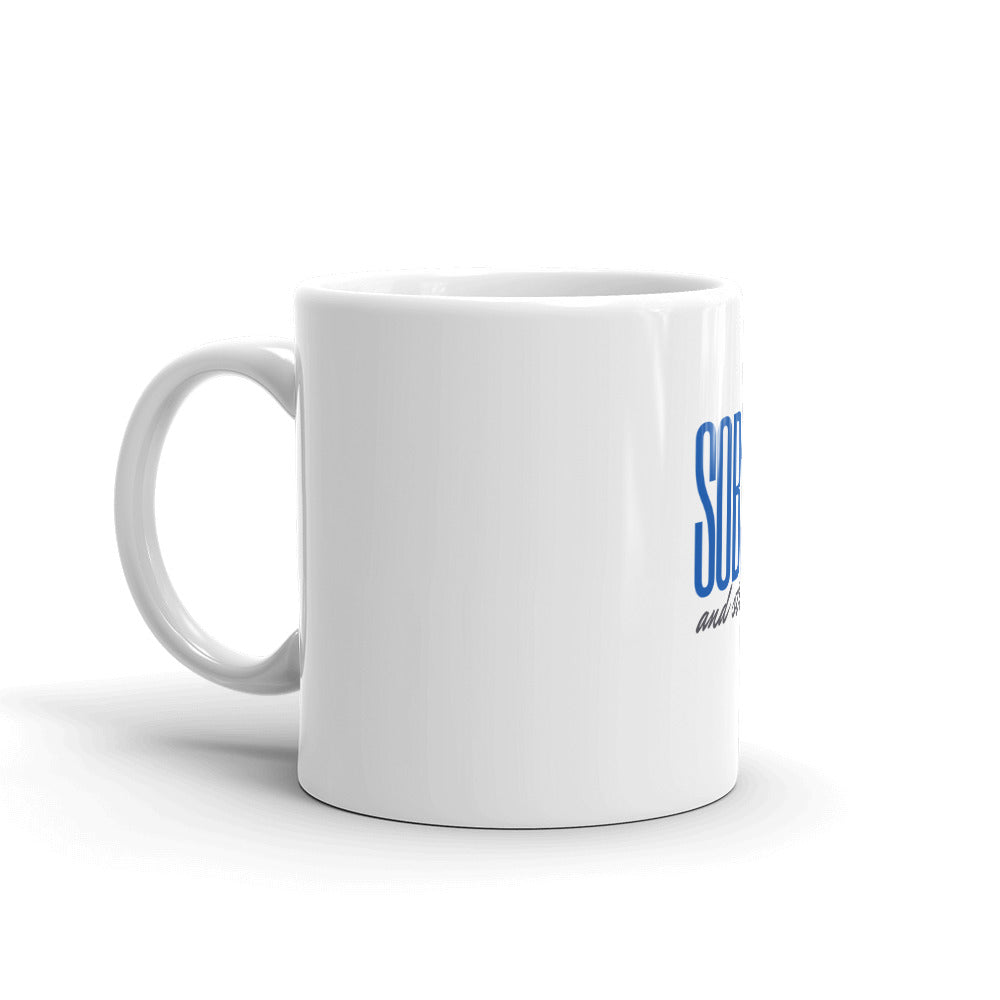 Sober and Strong White glossy mug